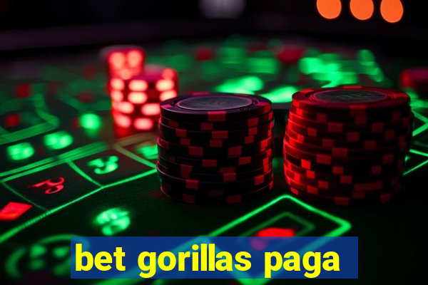 bet gorillas paga